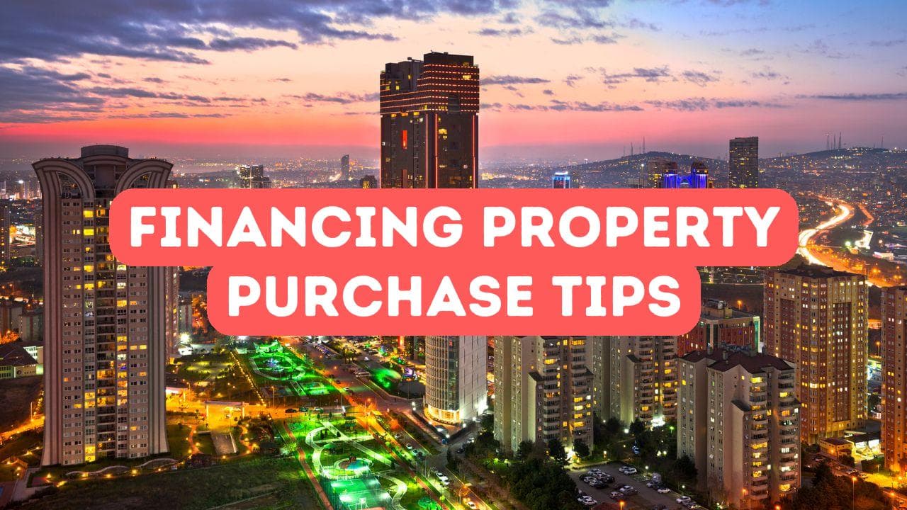 How to Finance Property Purchase