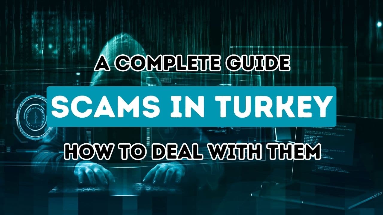 Türkiye'de Seyahat Dolandırıcılıklarıyla Mücadele: Tam Rehberiniz