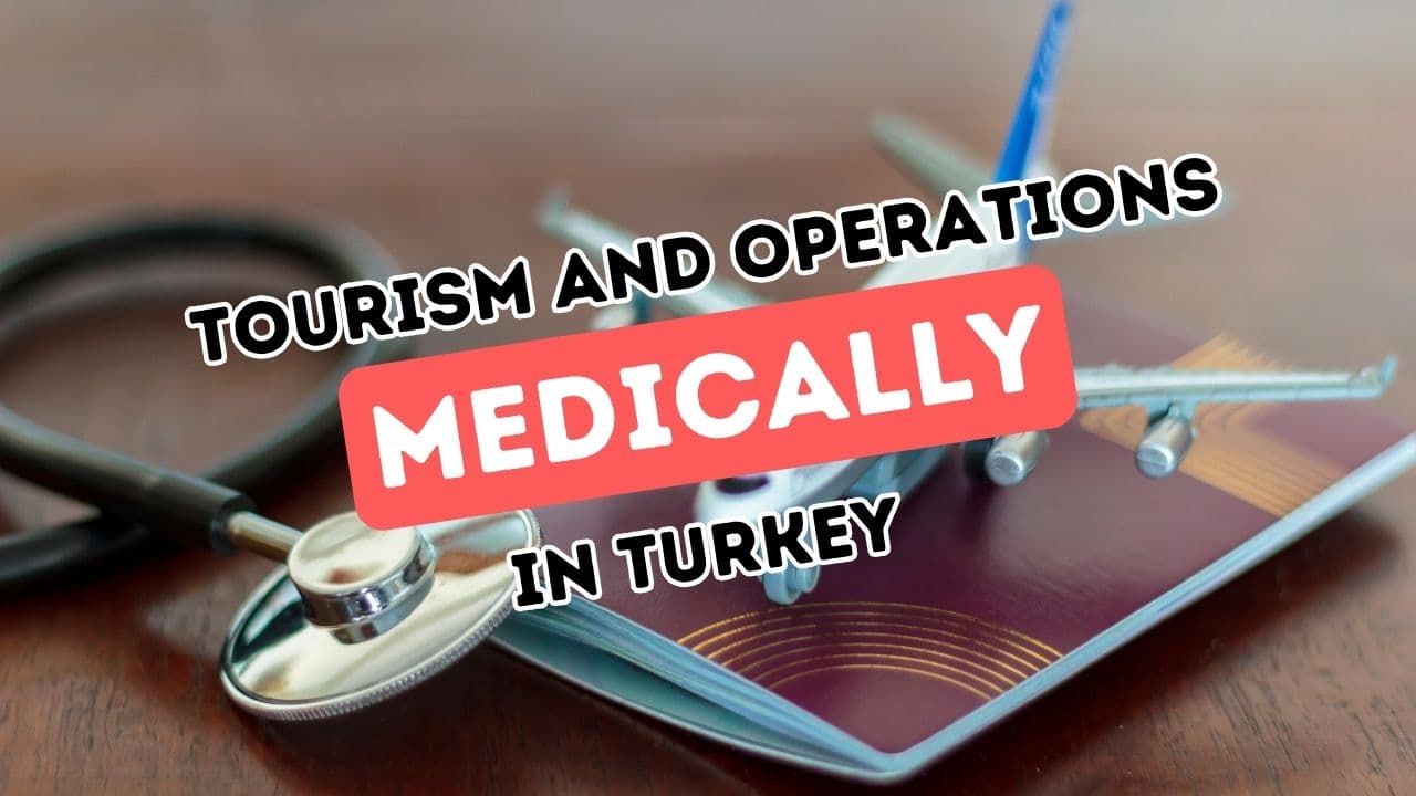 Türkiye'nin Tıbbi Seyahatlerde Birinci Destinasyon Olarak Yükselişi