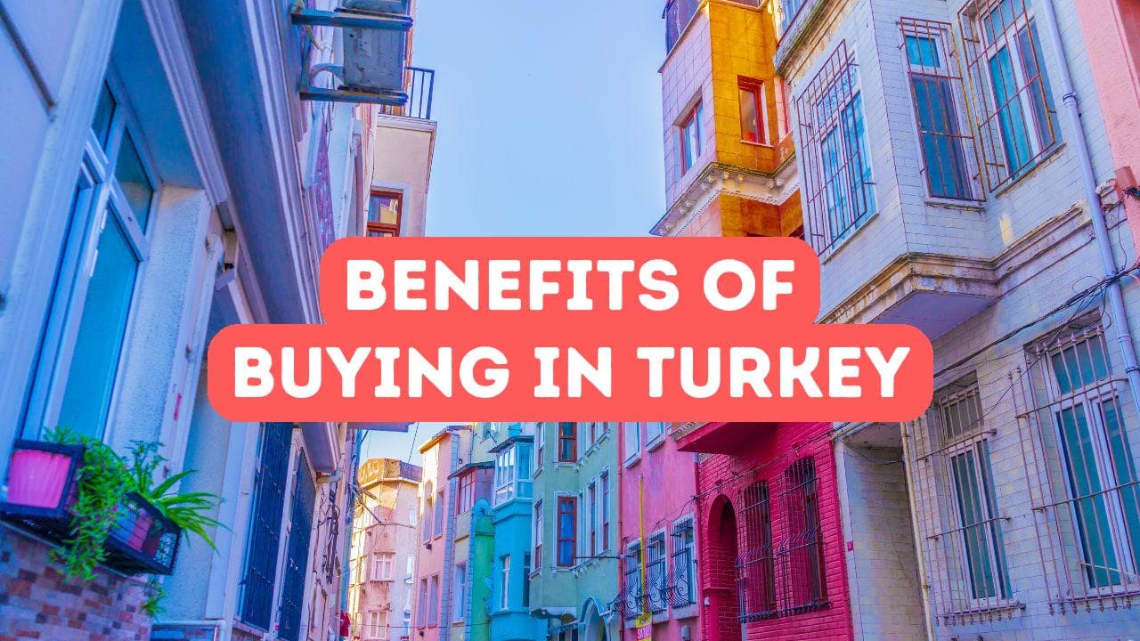 Avantages de l’achat d’une propriété en Turquie