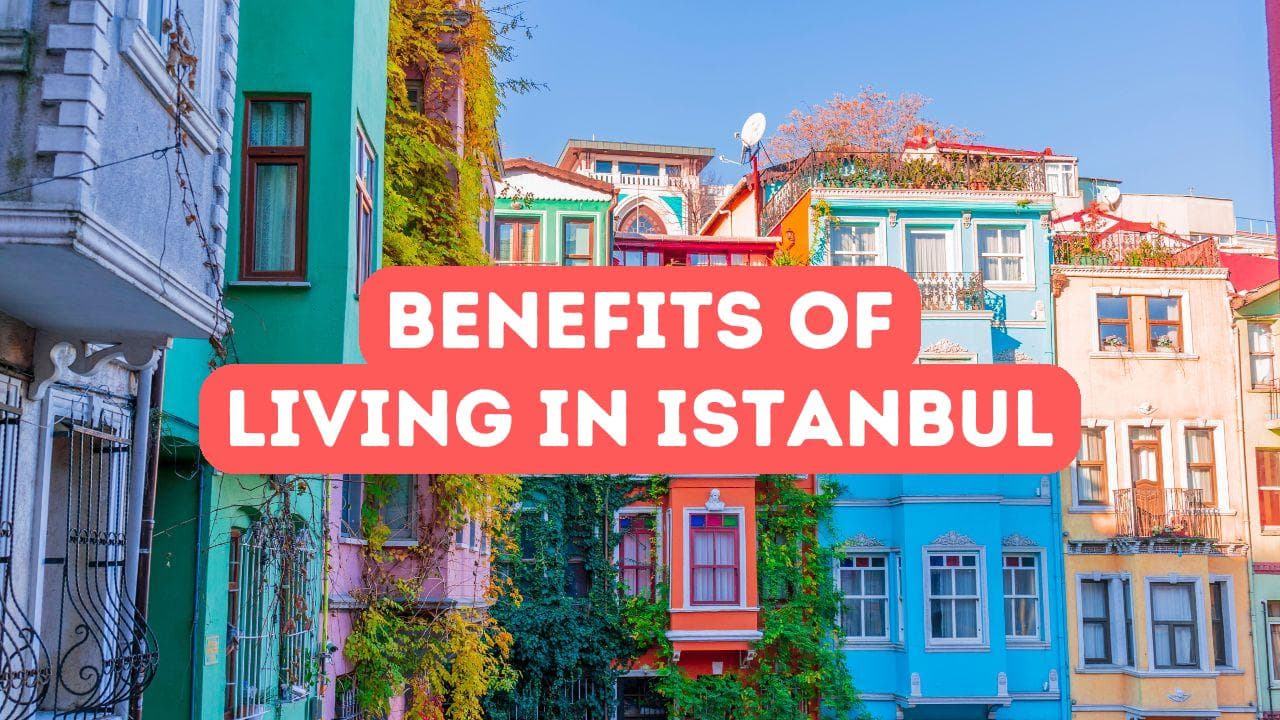 Avantages de vivre à Istanbul
