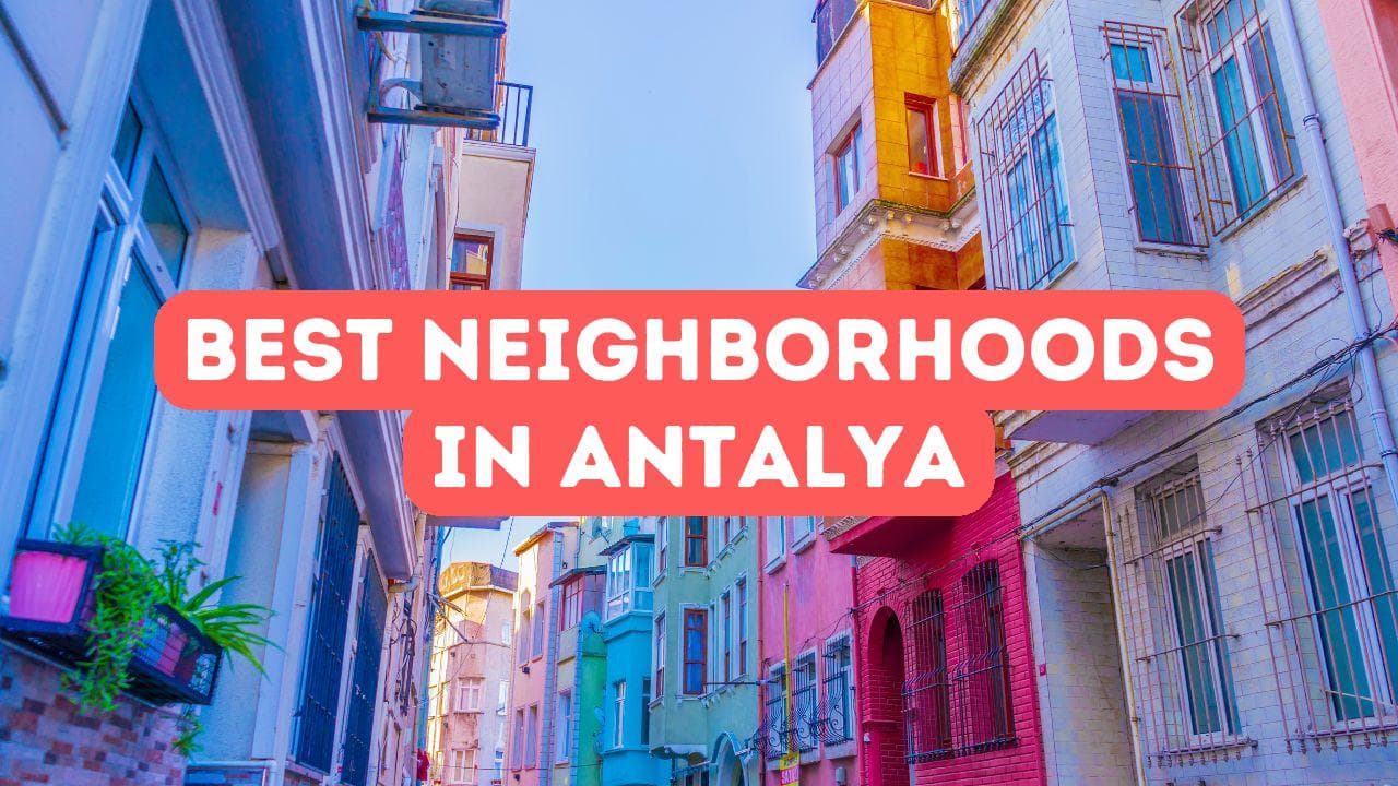 Les meilleurs quartiers d’Antalya