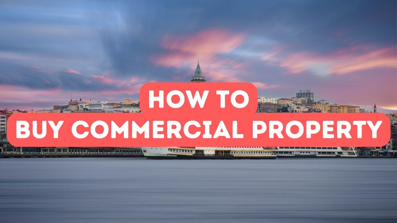 Comment acheter une propriété commerciale