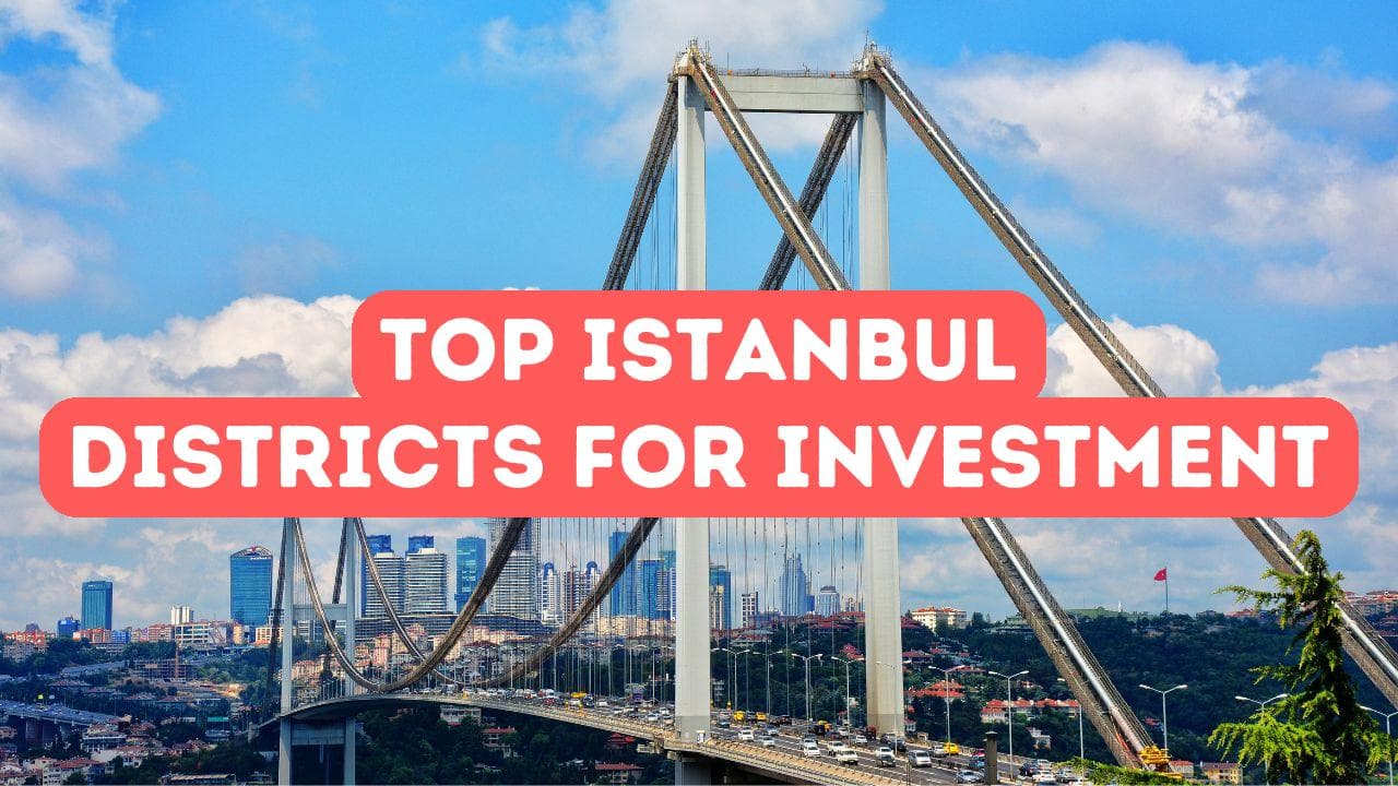 Les meilleurs quartiers d'Istanbul pour l'investissement