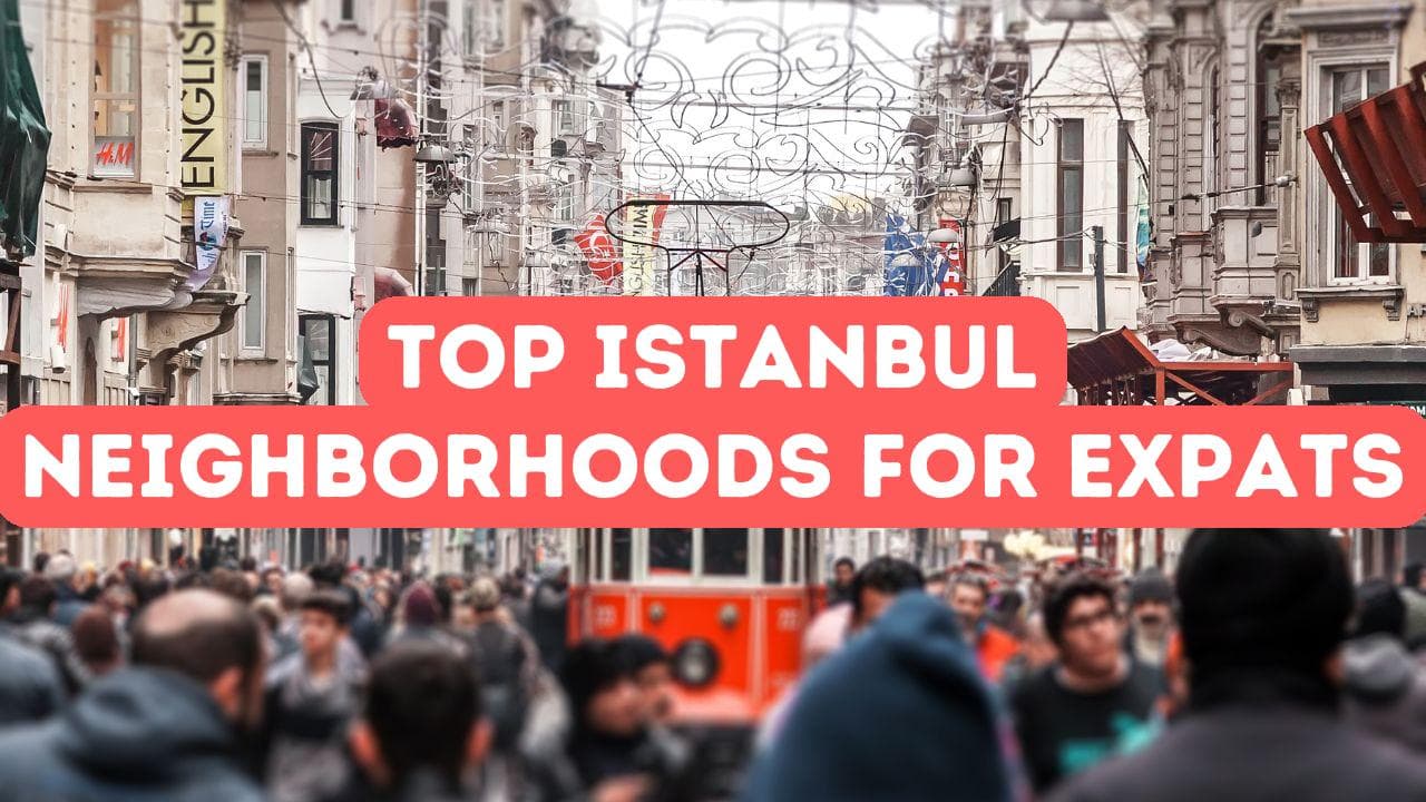 Les meilleurs quartiers d'Istanbul pour les expatriés