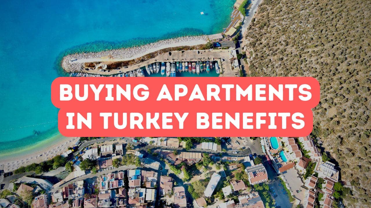 Avantages de l’achat d’appartements en Turquie