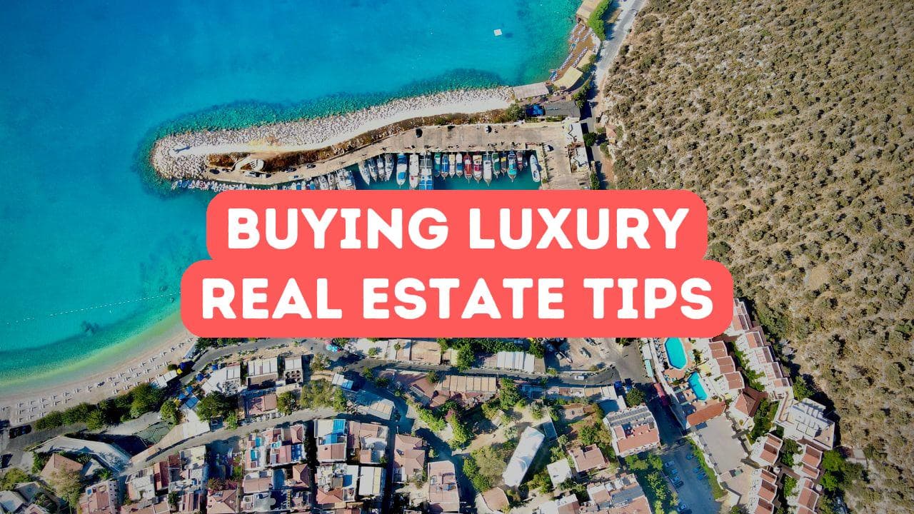 Comment acheter un bien immobilier de luxe