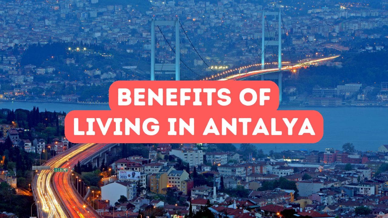 Avantages de vivre à Antalya