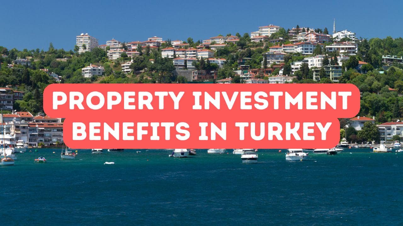 Avantages de l’investissement immobilier en Turquie