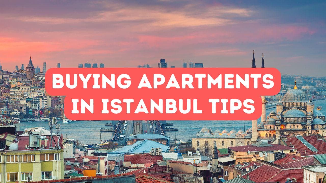 Comment acheter des appartements à Istanbul