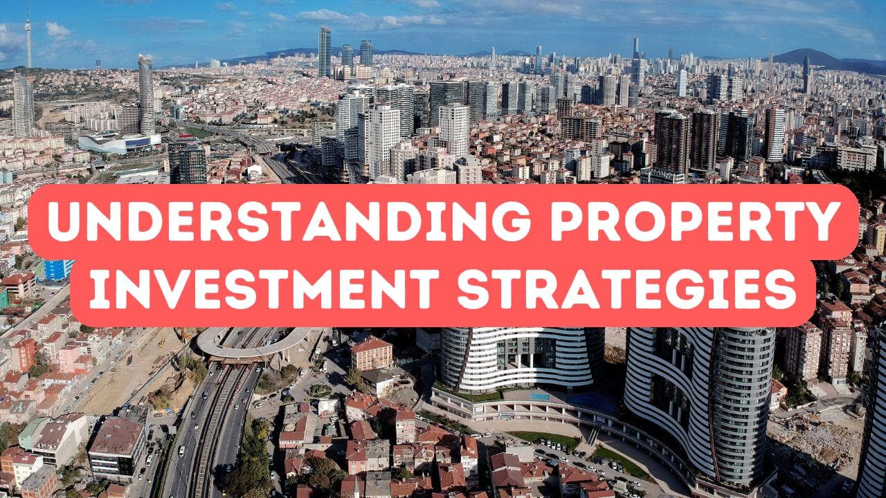 Comprendre les stratégies d'investissement immobilier