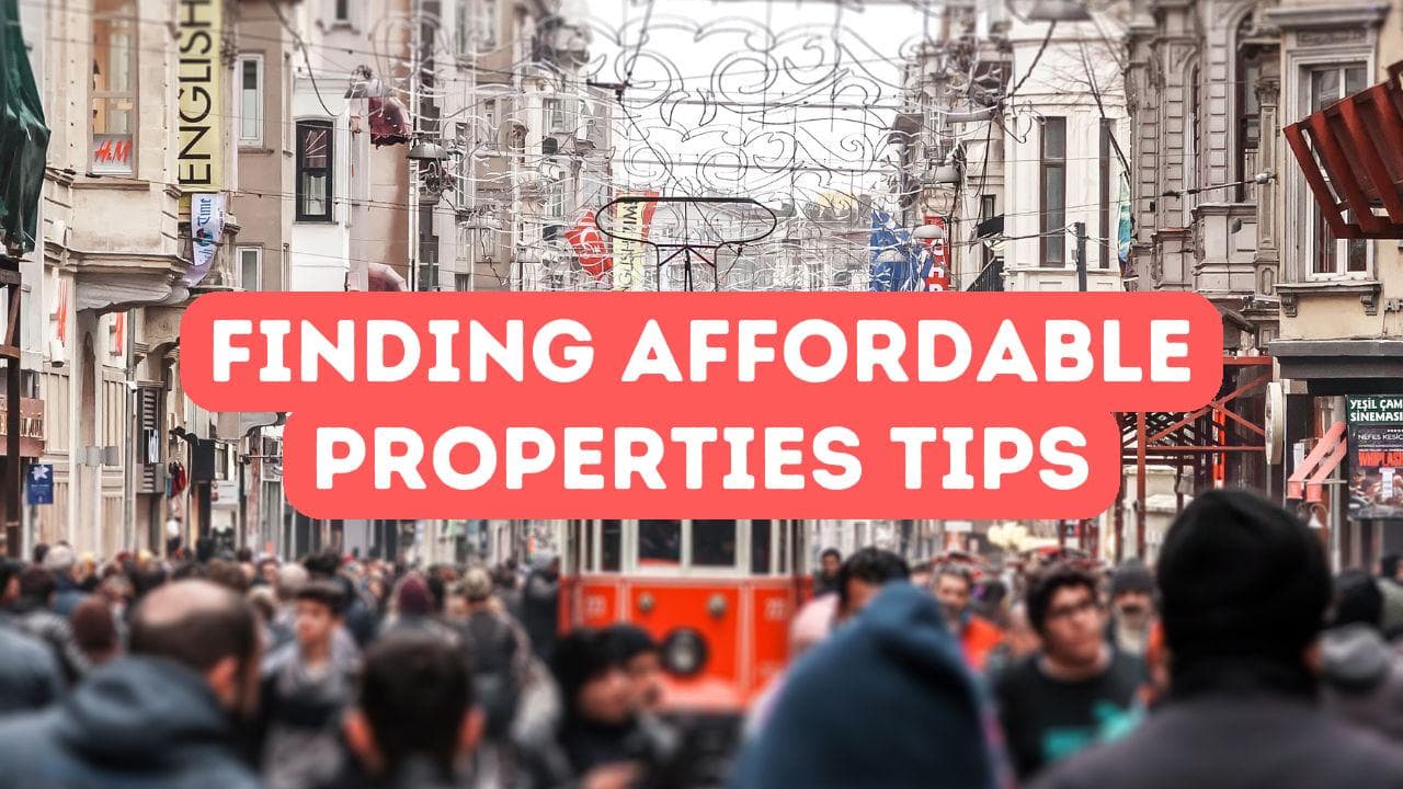 Comment trouver des propriétés abordables
