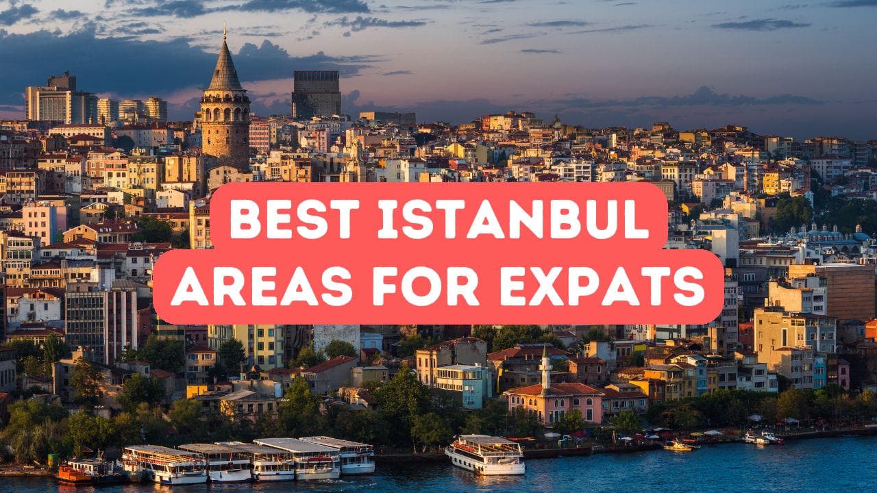 Les meilleurs quartiers d’Istanbul pour les expatriés