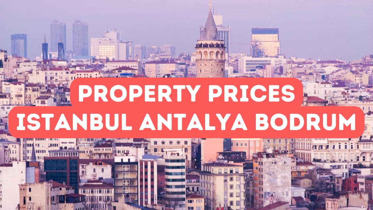Prix de l'immobilier à Istanbul, Antalya et Bodrum