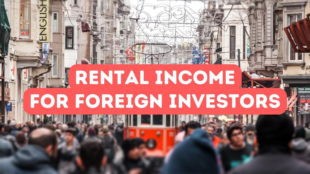 Potentiel de revenus locatifs pour les investisseurs étrangers en Turquie