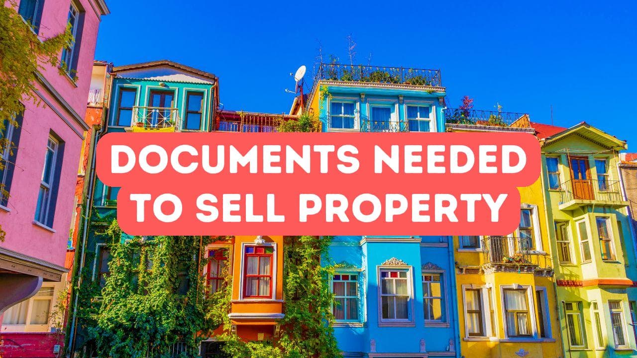 Documents requis pour vendre une propriété en Turquie