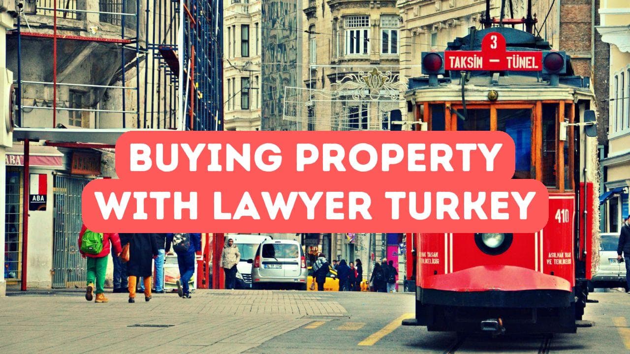 Processus d'achat immobilier avec un avocat en Turquie