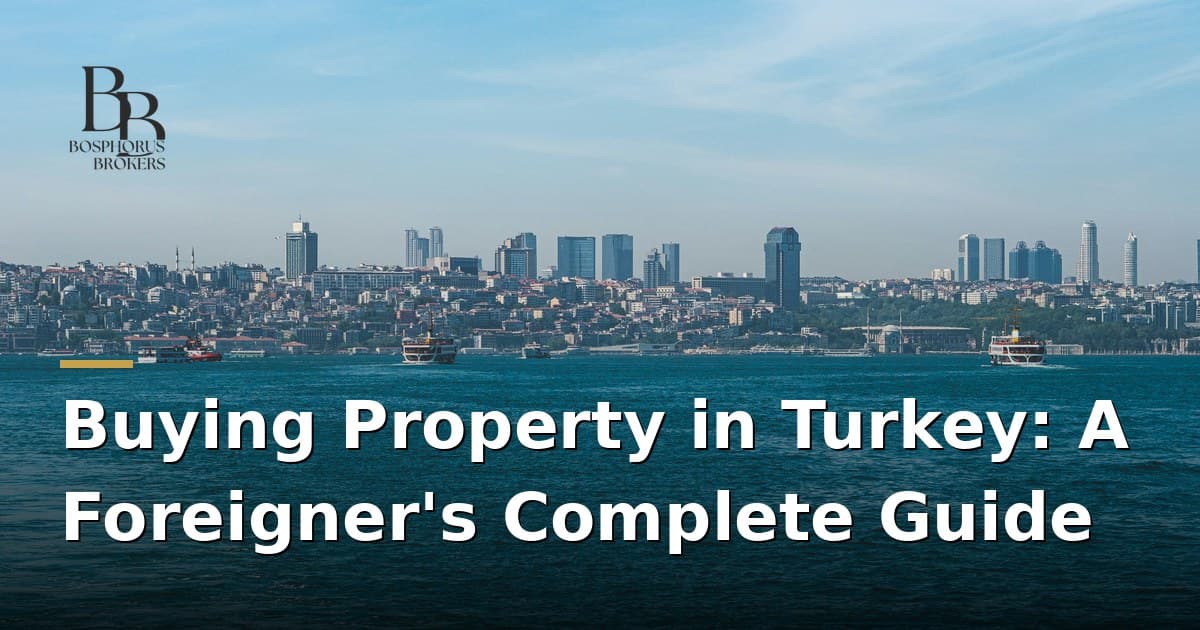 Acheter un Bien Immobilier en Turquie : Guide Complet pour Etrangers