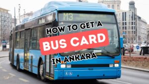 Navigating through Ankara Using Ankarakart: Your Key to a Streamlined Transit Experience