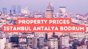 伊斯坦布尔、安塔利亚和博德鲁姆的房地产价格